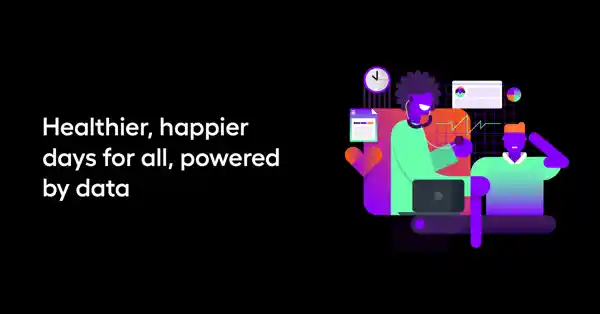 Healthier, happier days for all, powered by data