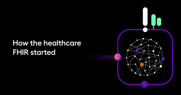 How the healthcare FHIR started
