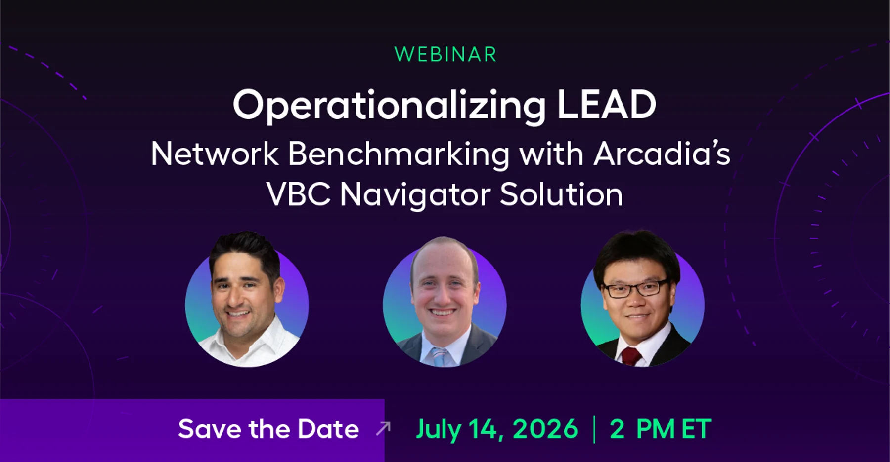 Operationalizing LEAD: Network Benchmarking with Arcadia’s VBC Navigator solution