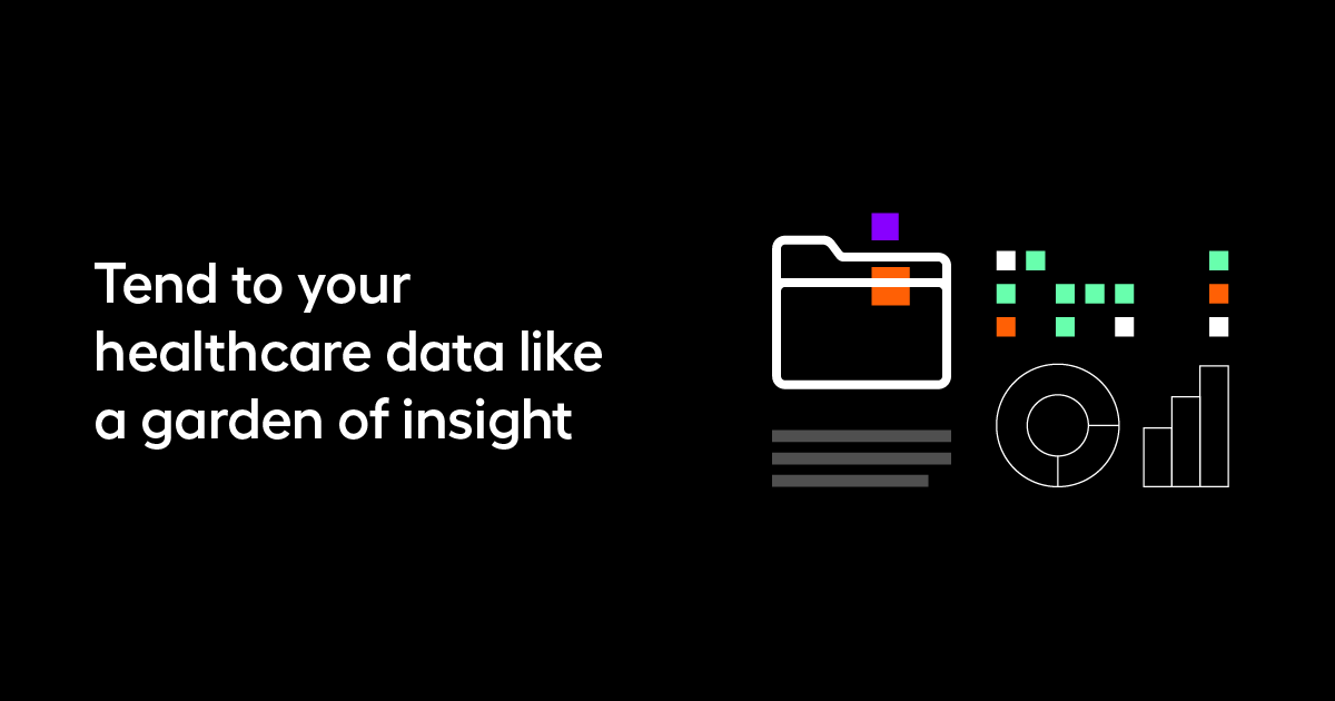 Tend-to-your-healthcare-data-like-a-garden-of-insight