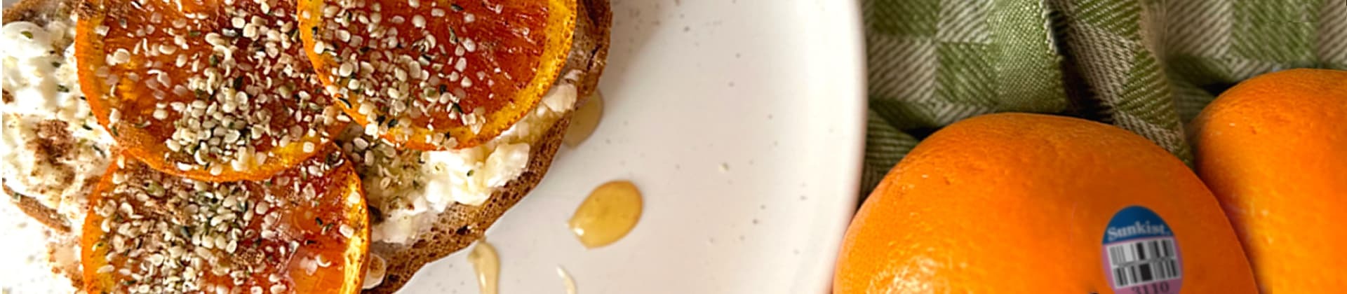 Sunkist® Cara Cara Orange Cottage Cheese Toast