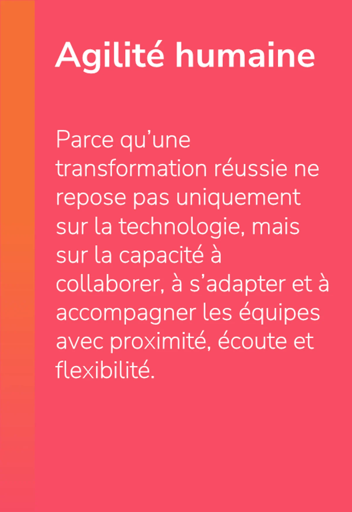 L'ingéniosité numérique de COFOMO | Agilité humaine