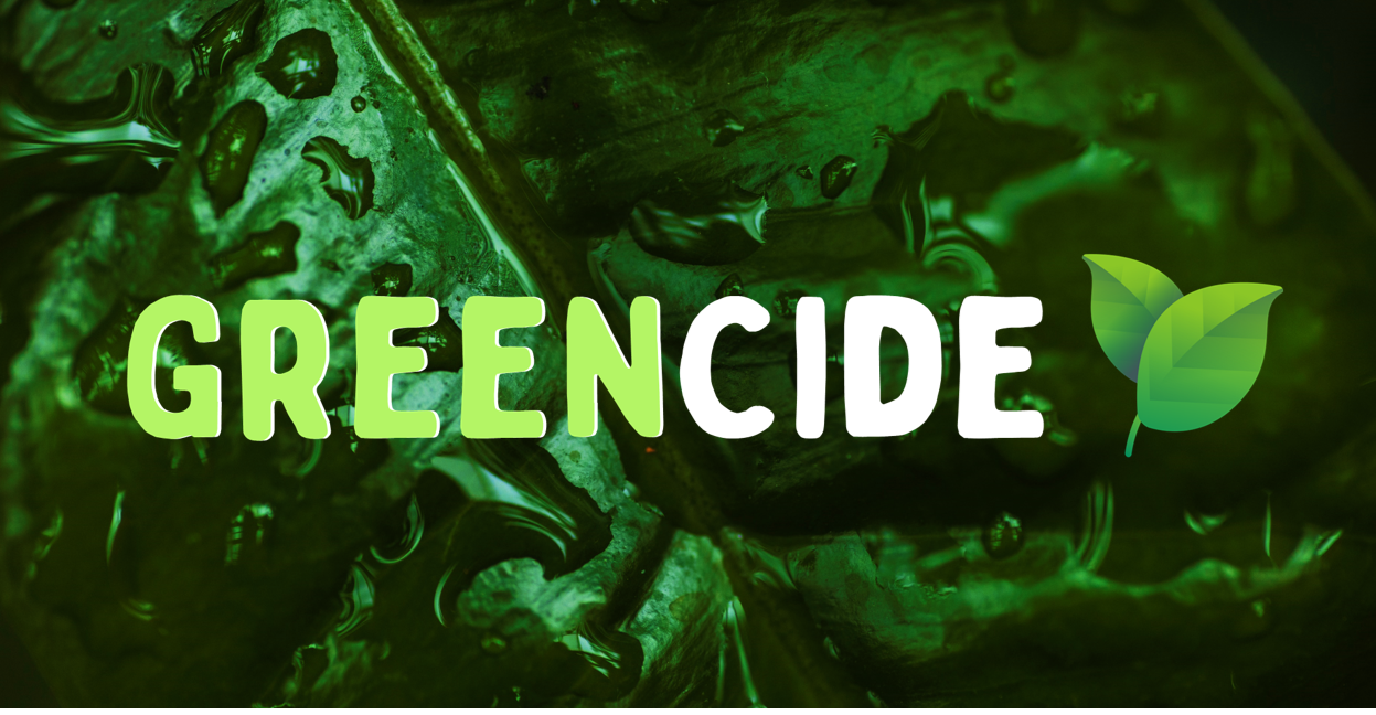 Greencide 2