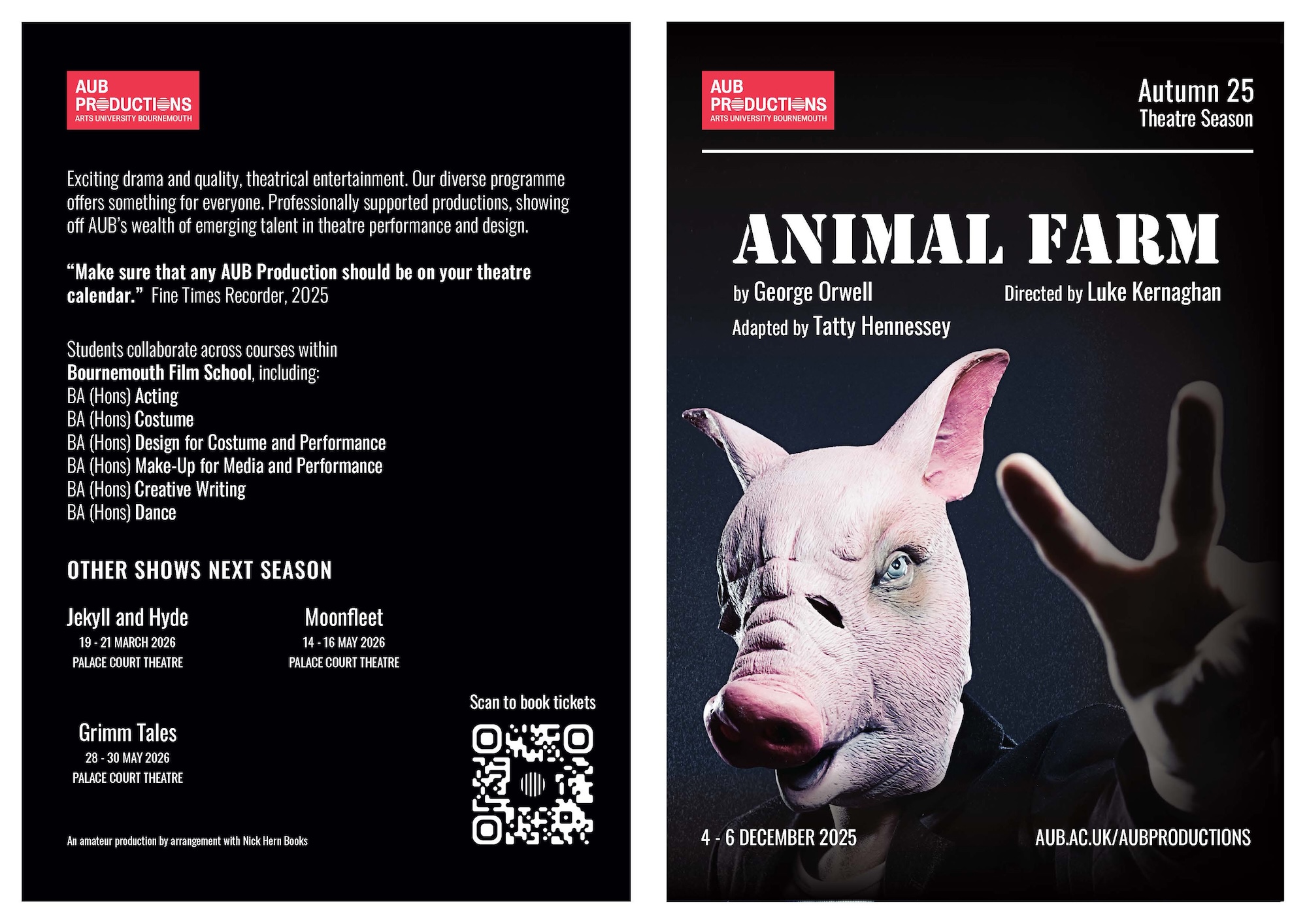 A promotional theatre brochure for "Animal Farm" featuring a stylised pig mask on the cover. The front lists the play's title, author, and director, along with the performance dates and a QR code. The back includes details about the theatre season and other shows.
