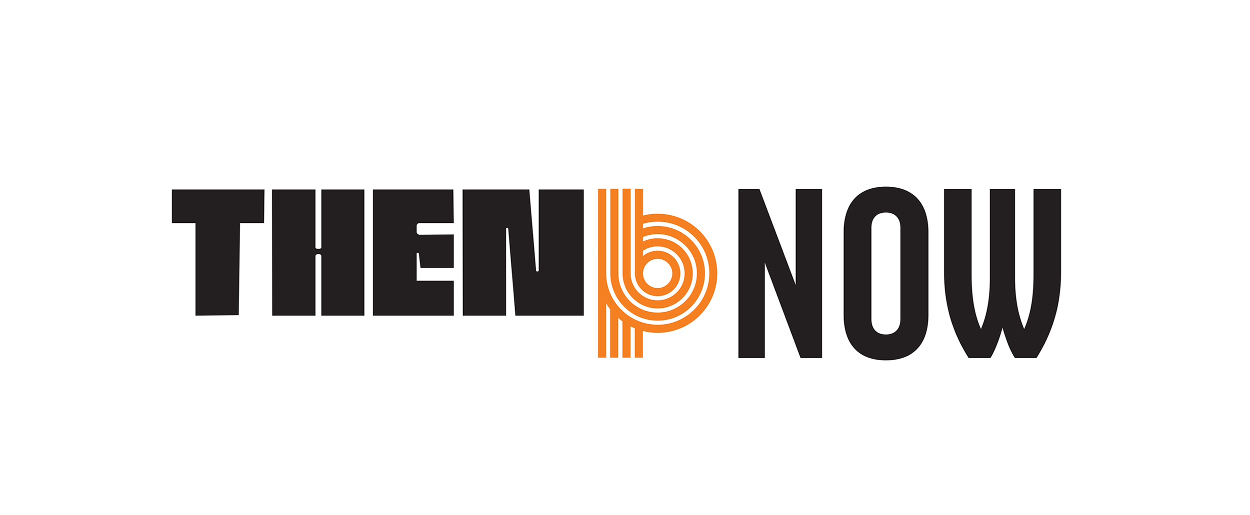 Text reading 'then and now'