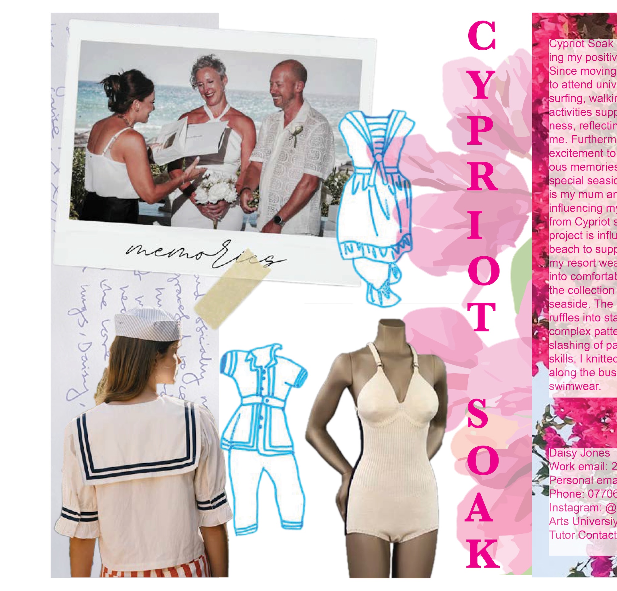 A collage featuring a photo of three people at a wedding, handwritten notes, fashion sketches of swimwear, and a mannequin displaying a beige swimsuit. The right side includes pink floral designs and the text 'CYPRIOT SOAK'.