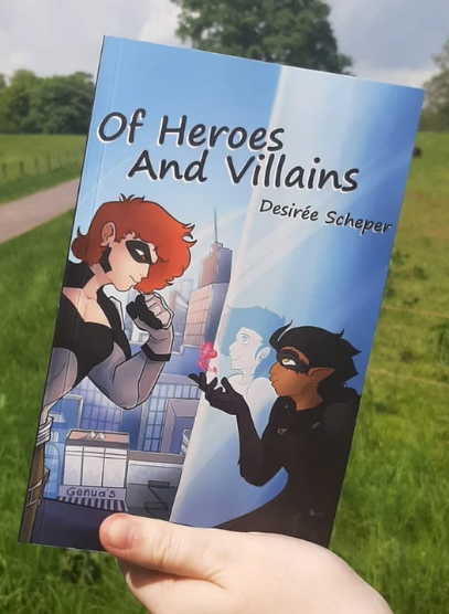 The front cover of the book "Of Heroes And Villains" by D. Scheper.