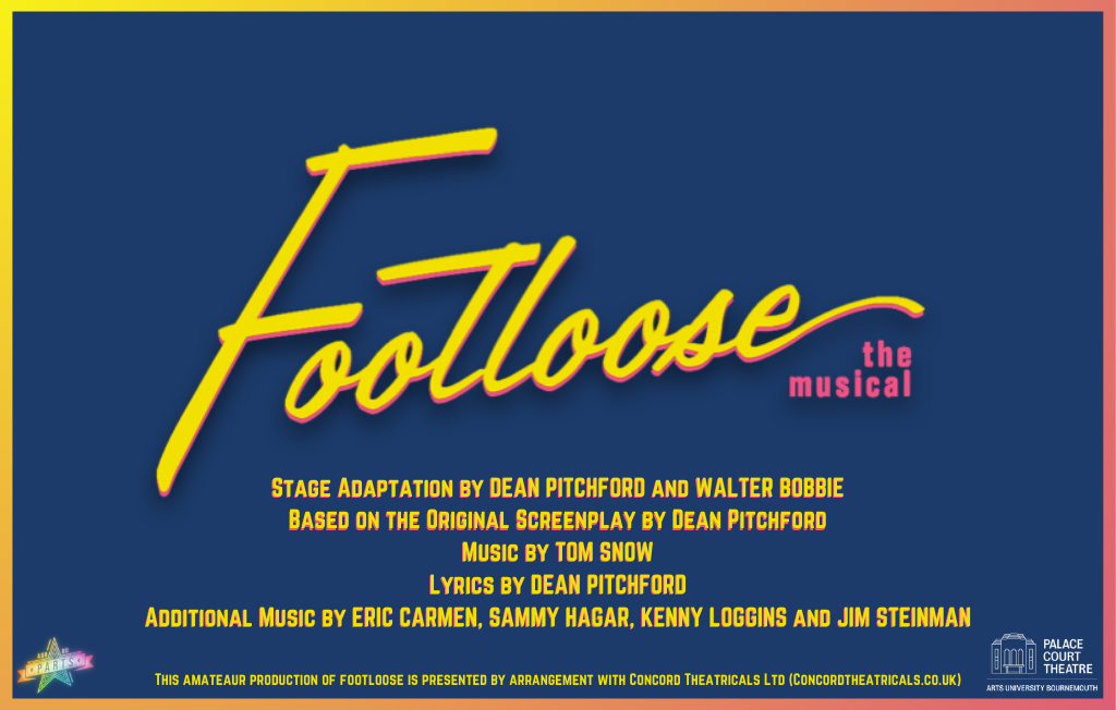 Blue banner with the word "Footloose" written in bold yellow handwriting-style font. Text reading "the musical" appears in pink just below it on the right. Writing credits appear in yellow in the lower half of the banner.