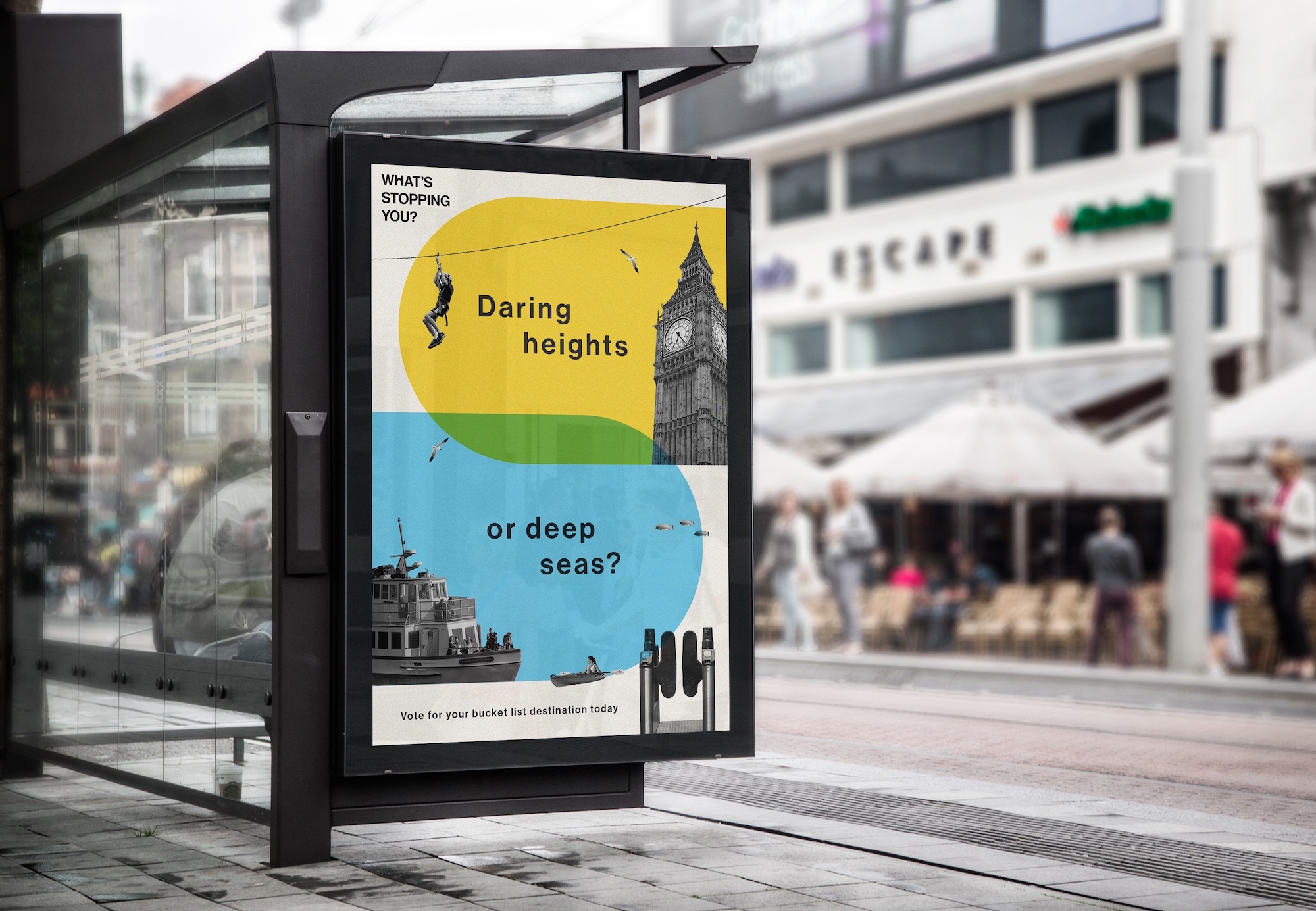 Bus stop advertisement with yellow and blue design featuring London landmarks and text "Daring heights or deep seas?" on city street