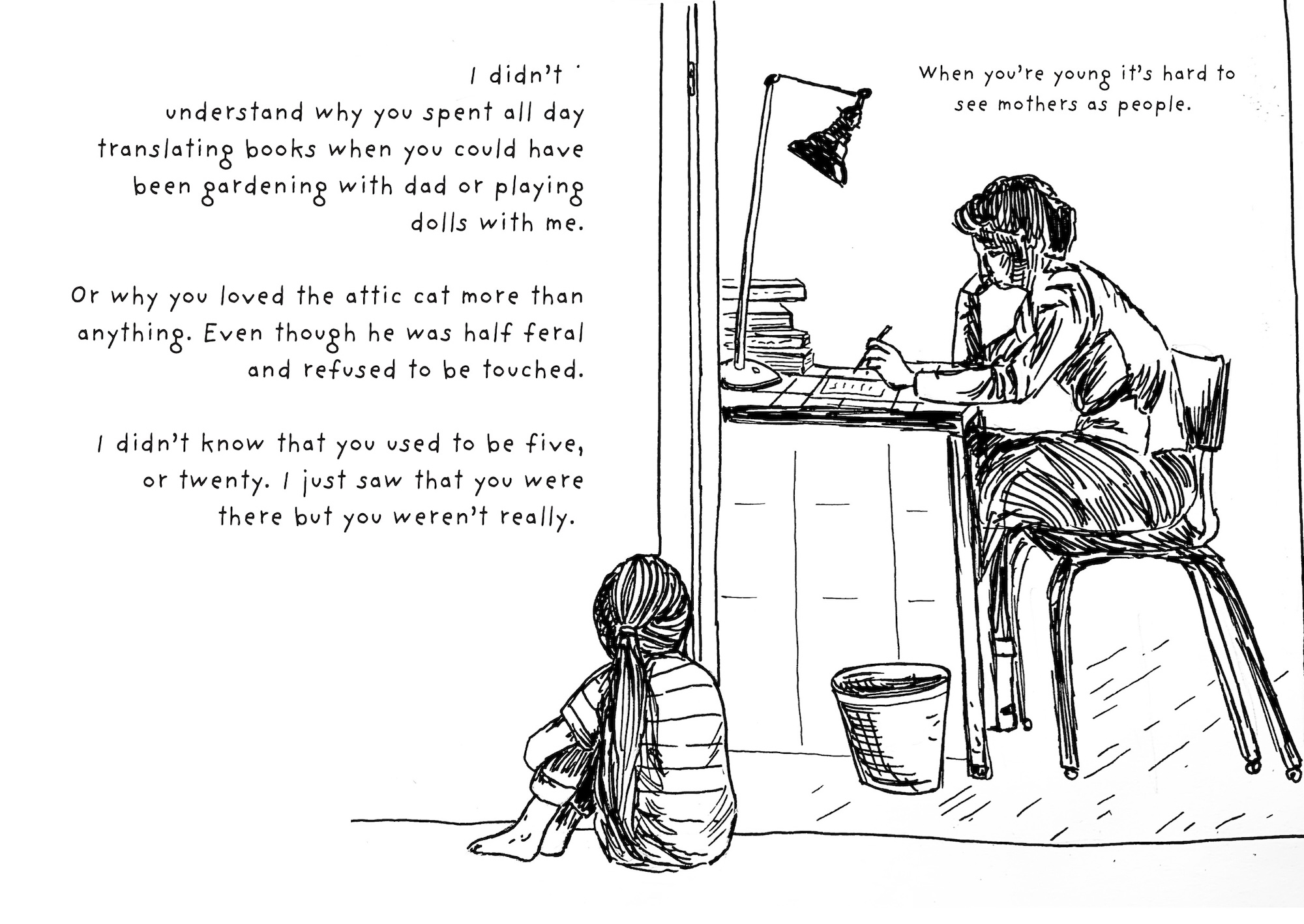 Pen and ink illustration of a woman sitting at a desk in one room and a child sitting on the floor by the doorway. Three blocks of text appear down the left-hand side, and two lines of text on the right.