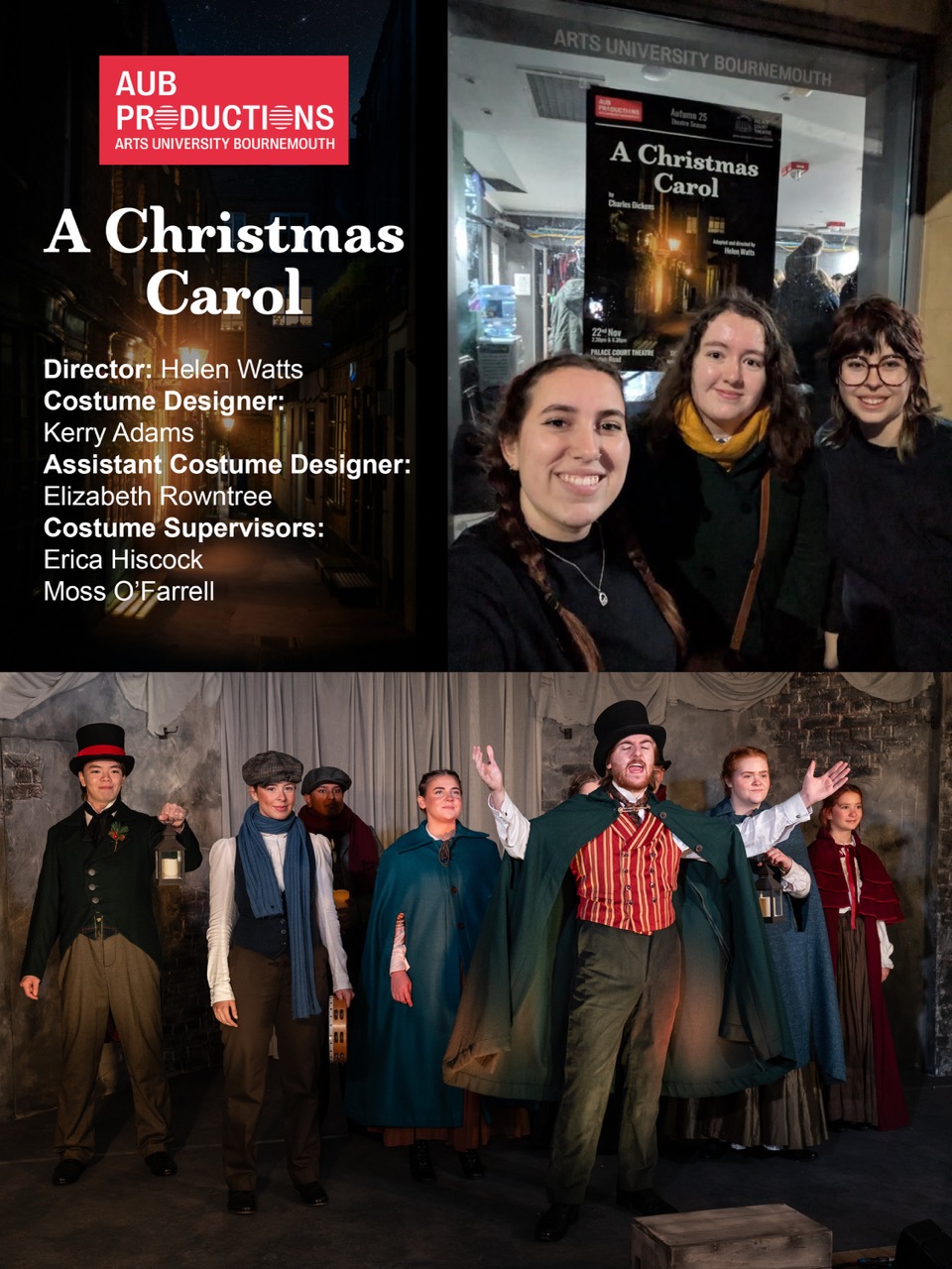 A promotional poster for the production of "A Christmas Carol" at Arts University Bournemouth. The top half features three students smiling in costume, while the bottom half shows six actors in period attire performing on stage.
