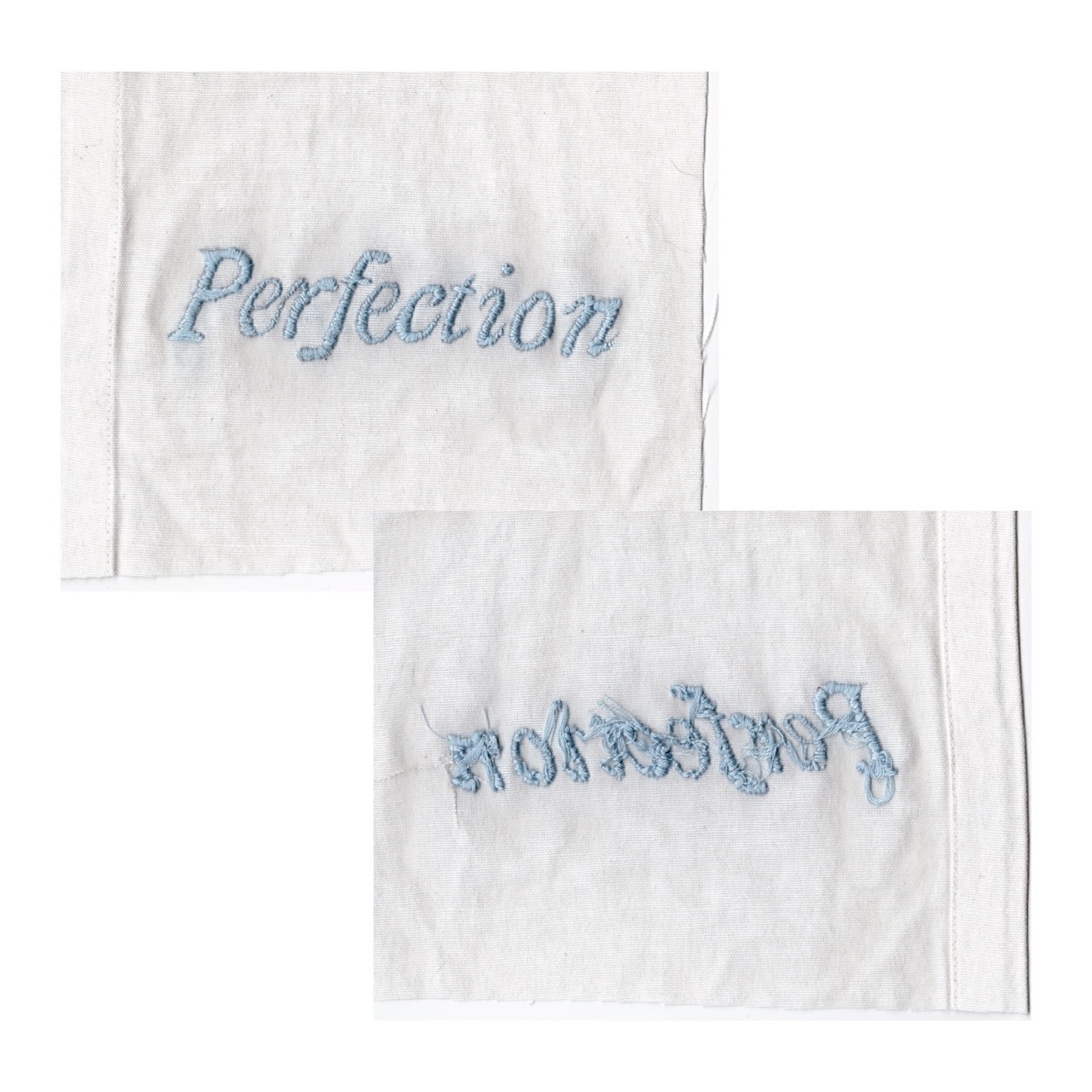 'Perfection' embroidered onto white fabric in light blue, showing front and back stitching.