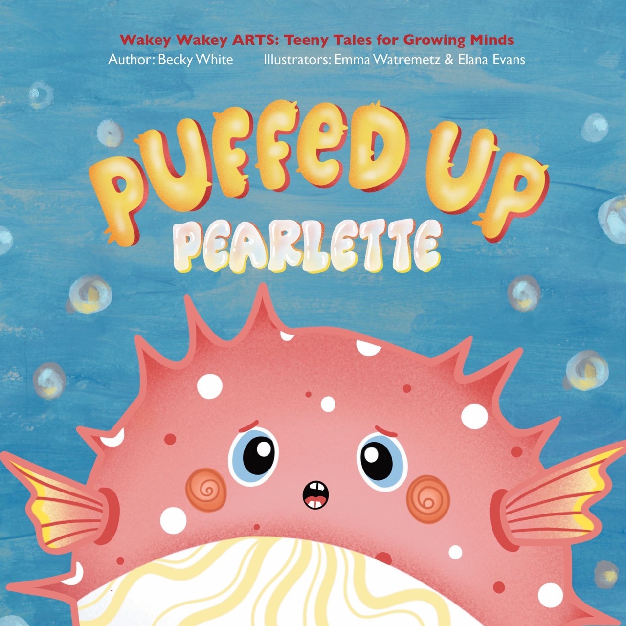 Front cover for Puffed Up Pearlette with a pink pufferfish character and title text in yellow/white, blue bubbly ocean background.