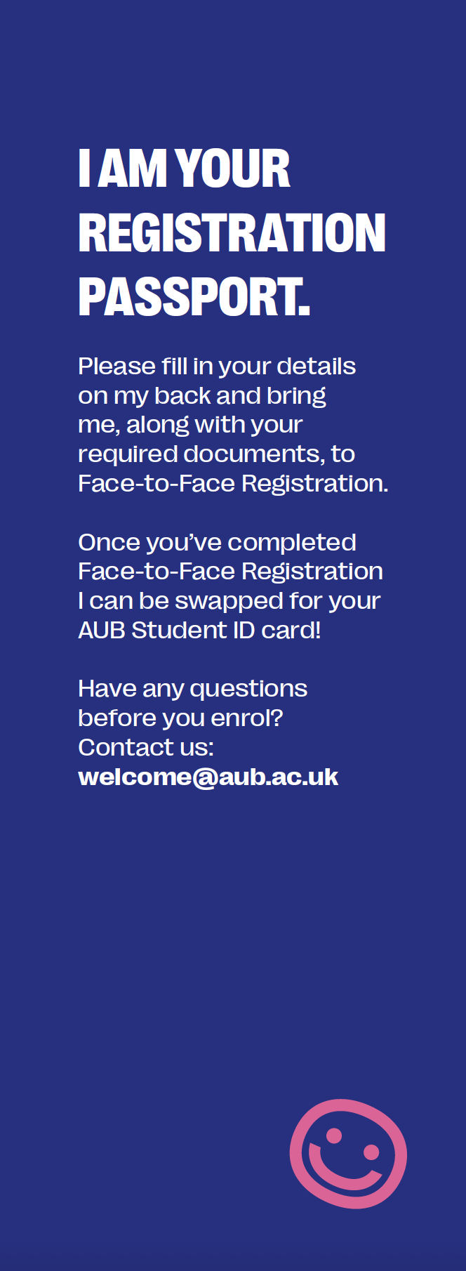 Blue background with white text about registration passport instructions and AUB student ID exchange, pink circular smiley face logo at bottom.