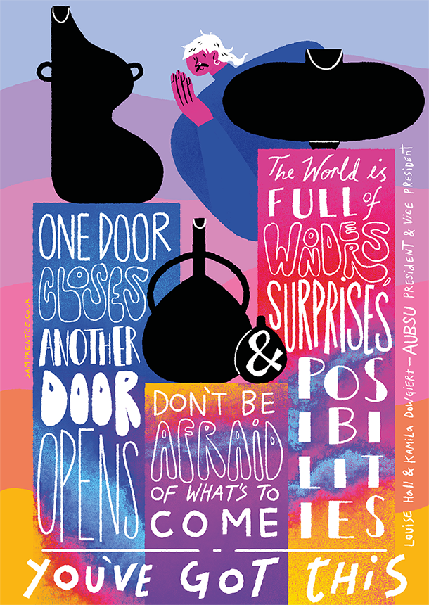 Illustrated quote: One door closes another door open, don't be afraid of what's to come. The world is full of wonders, surprises and possibilities. You've got this.