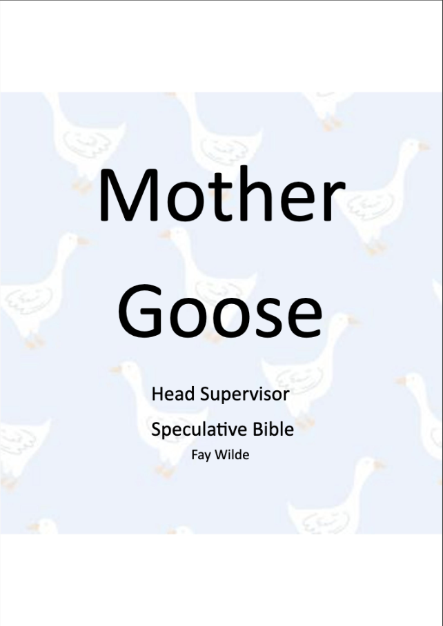 Book cover with "Mother Goose" in large black text, "Head Supervisor Speculative Bible" and "Fay Wilde" below, on pale blue background.