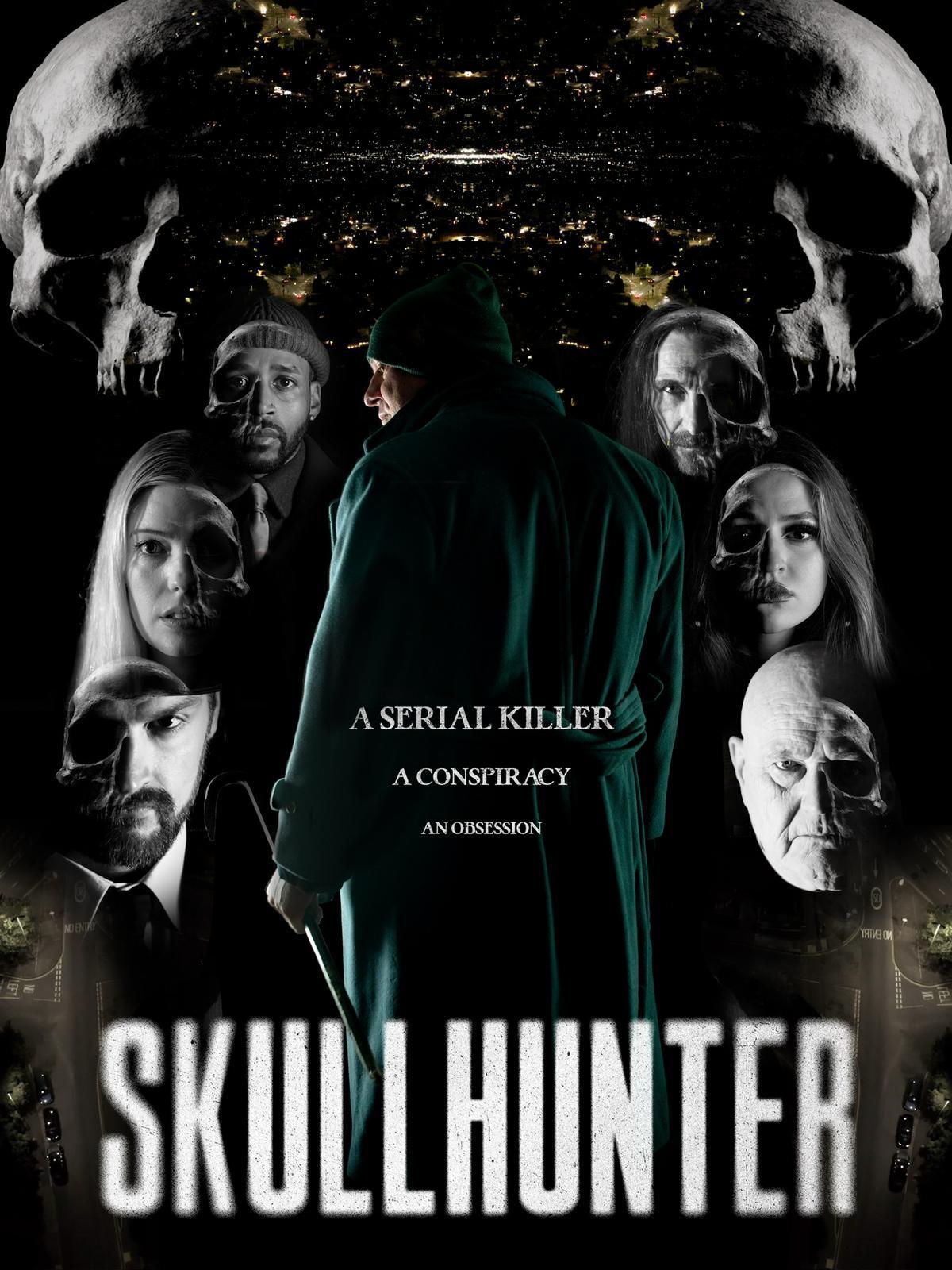 Film poster with hooded central figure in green surrounded by six character portraits. Large skulls frame the top. Dark background with city lights. White "SKULLHUNTER" text at bottom.
