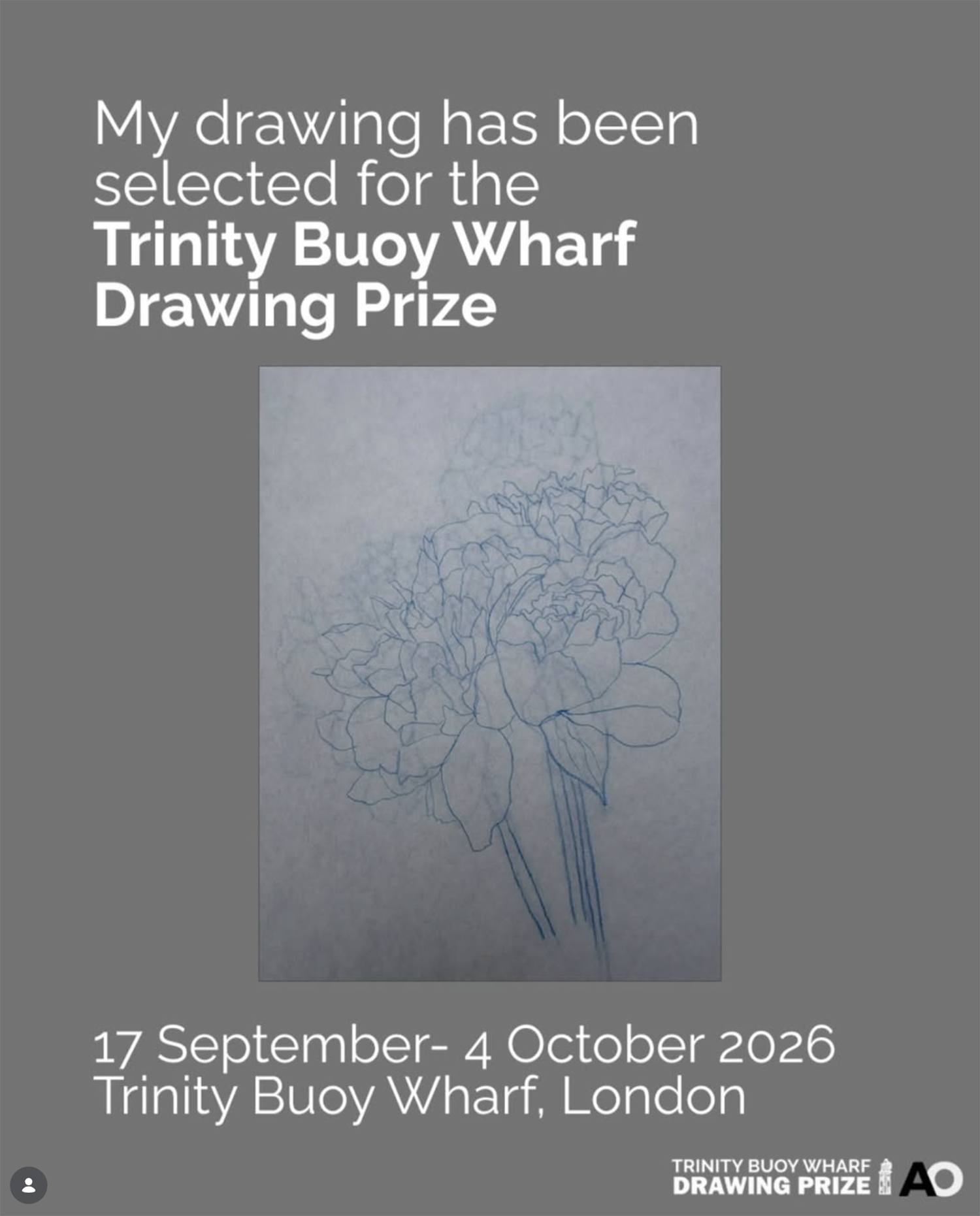 A pencil drawing of a flower on white paper, shown on a grey poster with the text Trinity Buoy Wharf Drawing Prize and the date 17 September-4 October 2026.