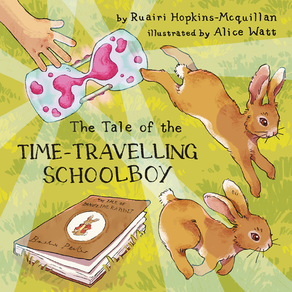 Book cover showing a human hand and an hourglass filled with a pink substance, with beams of light coming out of it. A grassland appears beneath with a book lying on it and two rabbits running away from the hourglass. The books's title appears in the centre, reading "The Tale of the Time-Travelling Schoolboy".