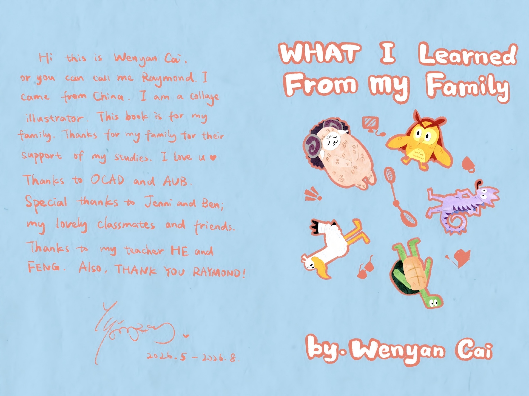 A handmade blue poster titled “What I Learned From My Family” shows cartoon animal drawings and the credit “by Wenyan Cai”, with a handwritten dedication paragraph on the left.