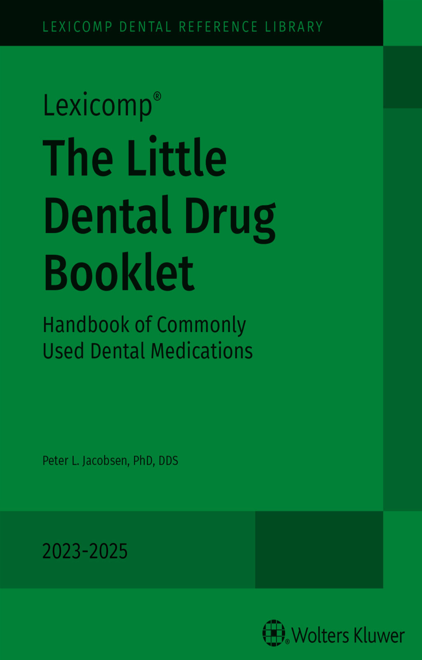 The little dental drug booklet 2023 2025 363