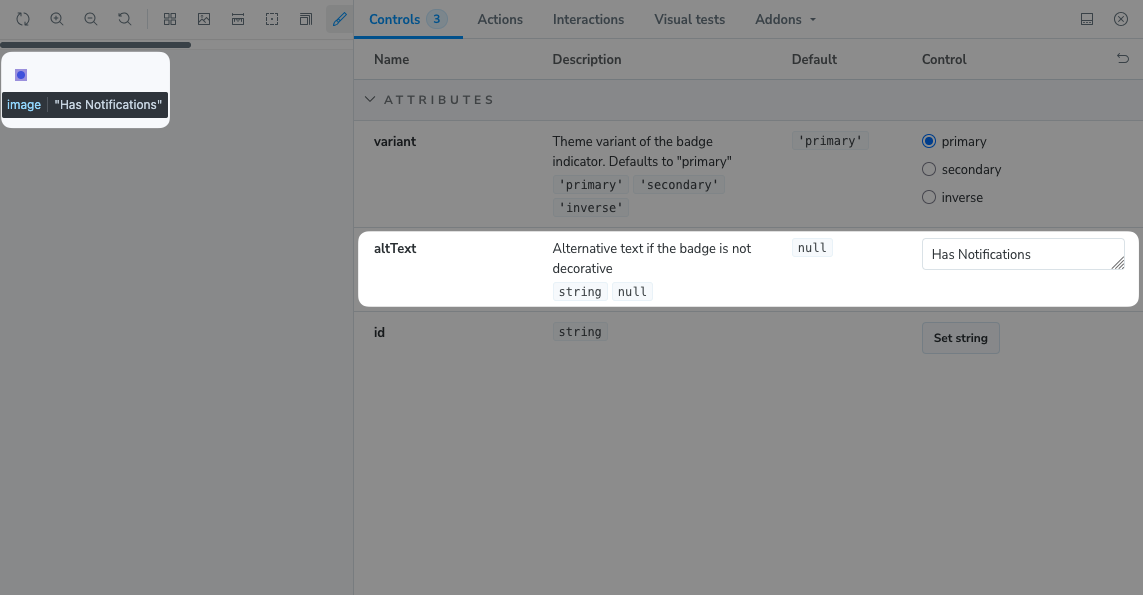 The default badge indicator story, where an altText attribute influences the role and alternative text of the badge dot.