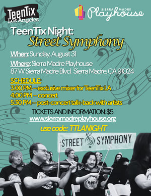Sierra Madre Playhouse Teen Tix Night 1
