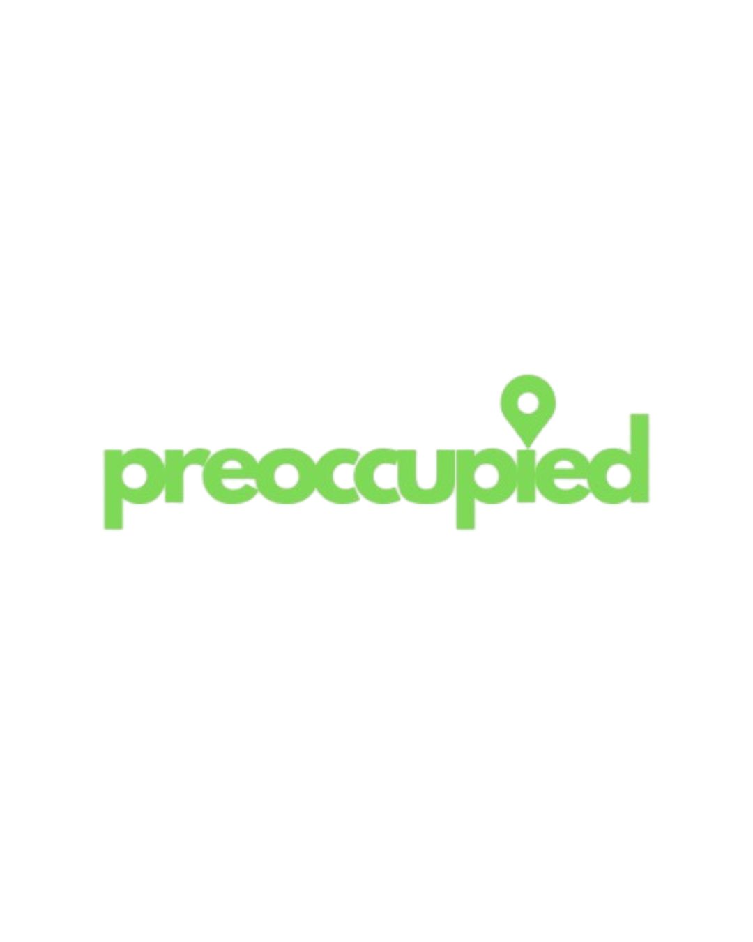Preoccupied