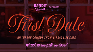 Bandit First Date 1 FB EVENT 1