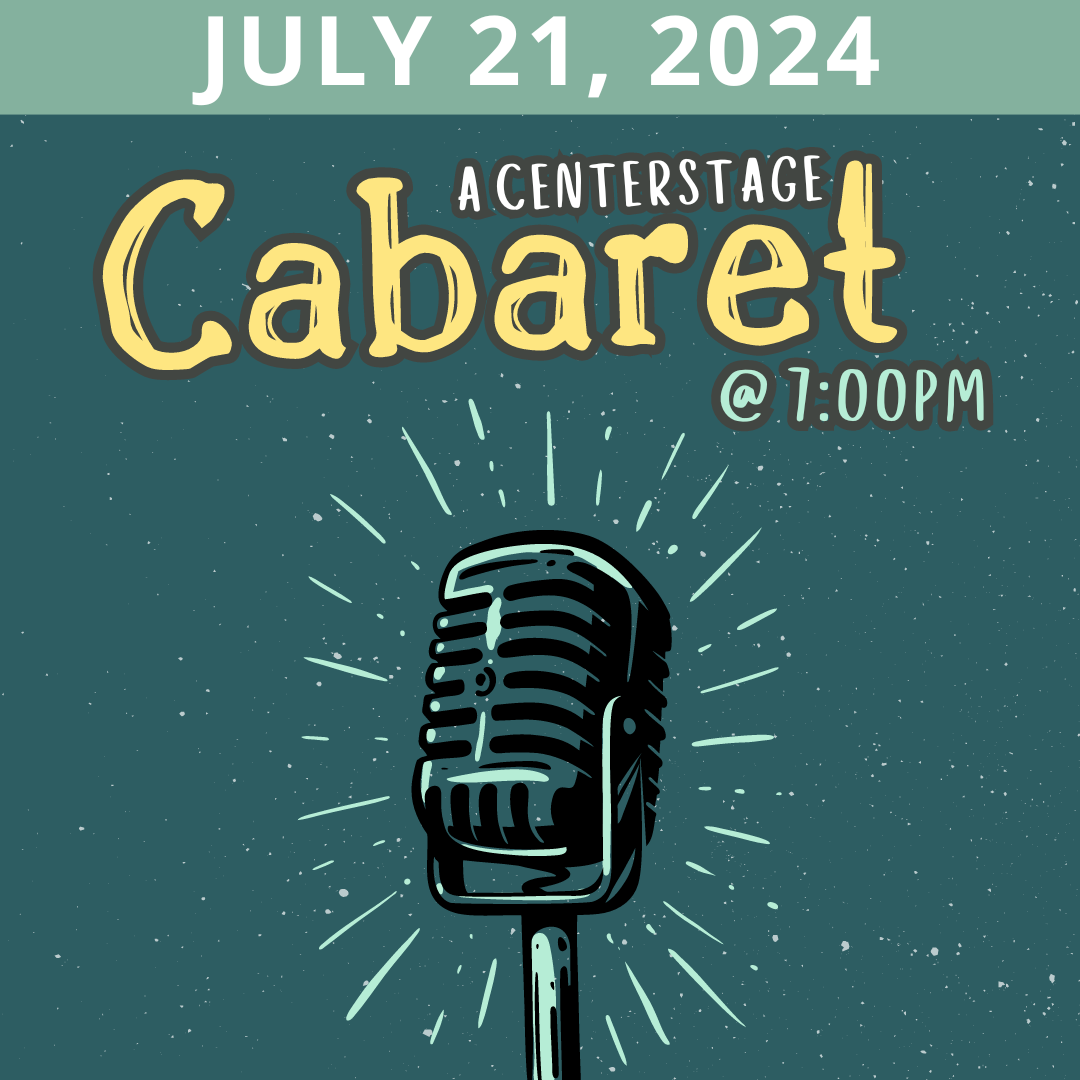 Cabaret Centerstage