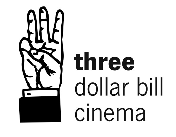 Three Dollar Bill Cinema