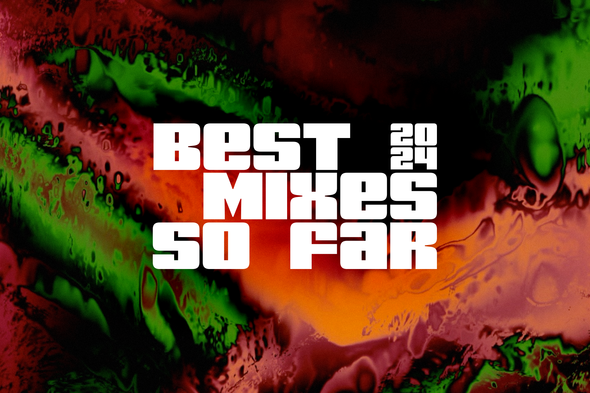 The best DJ mixes of the year 2024 so far - August - Mixmag.net