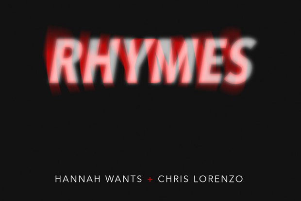 Hannah Wants & Chris Lorenzo