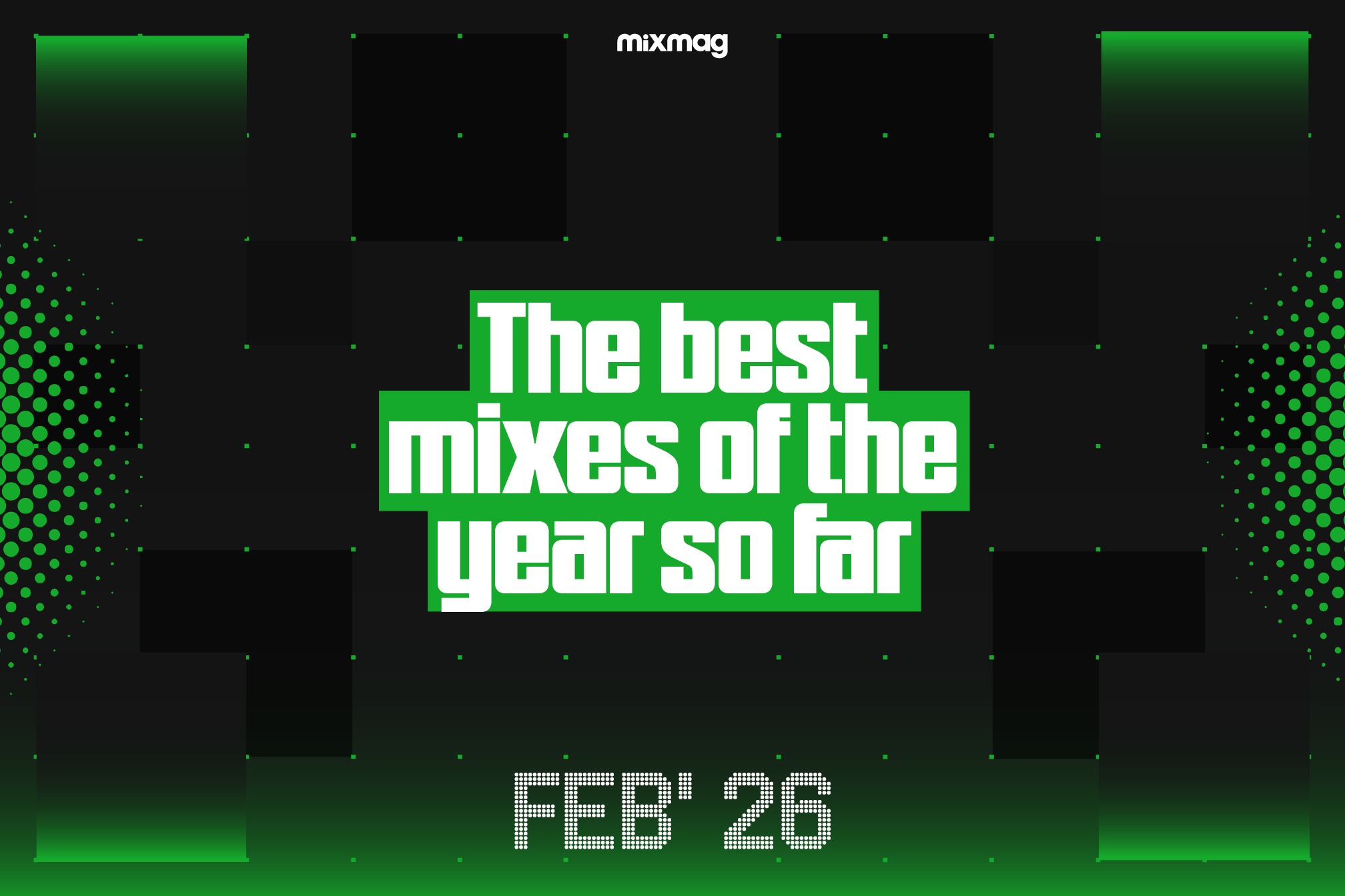headline: The Best DJ Mixes Of The Year 2026 So Far - Februa