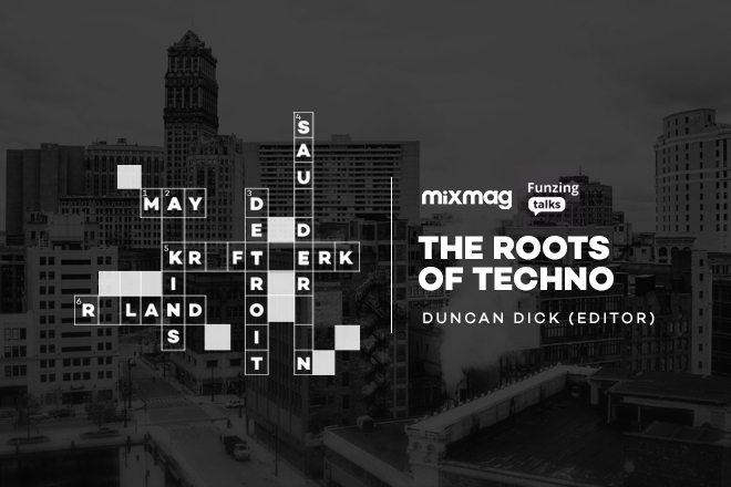 Mixmag explores the history of techno at a special event in London on November 20
