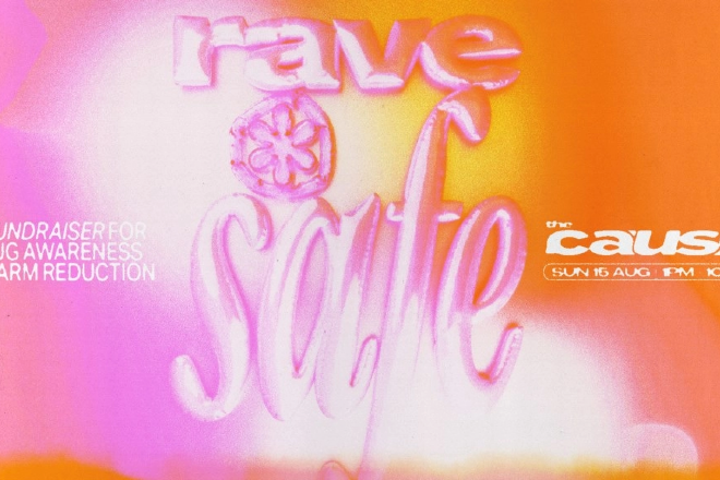 The Cause announce fundraiser for drug awareness, 'RAVESAFE'