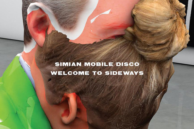 Simian Mobile Disco say 'Welcome To Sideways'