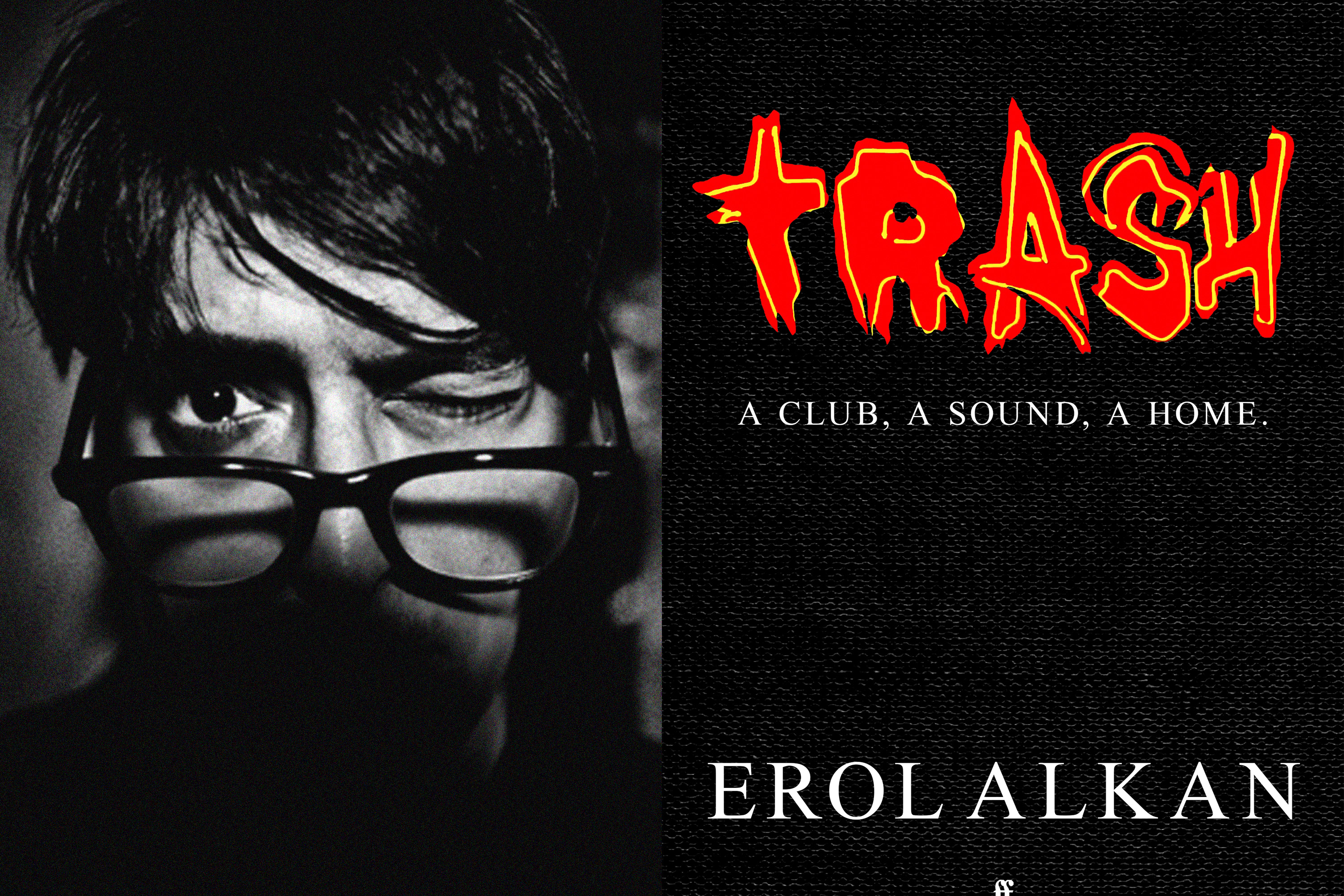 Erol Alkan to publish book documenting his legendary London club night Trash