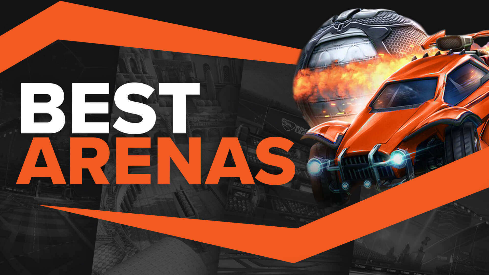 Top 11 Rocket League Arenas