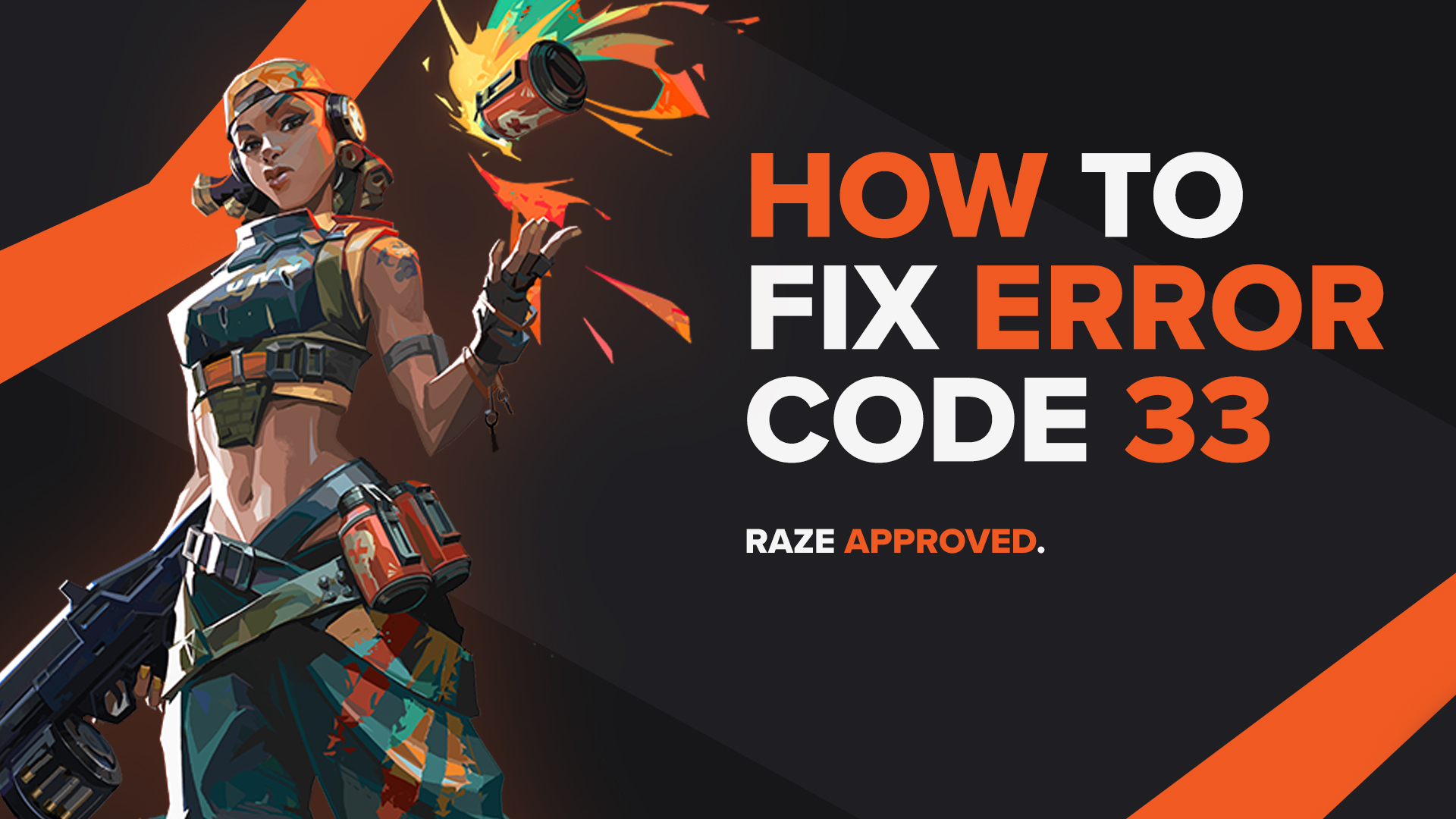 How to Fix Valorant Error Code 33