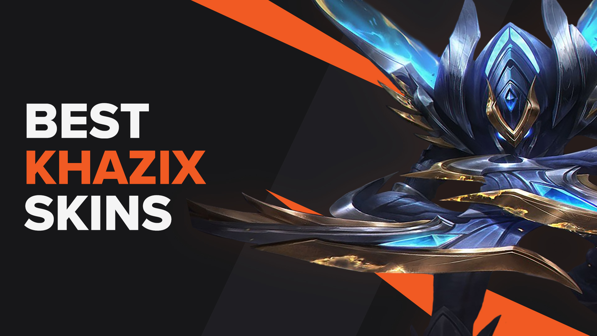 Best Kha’Zix Skins | LoL