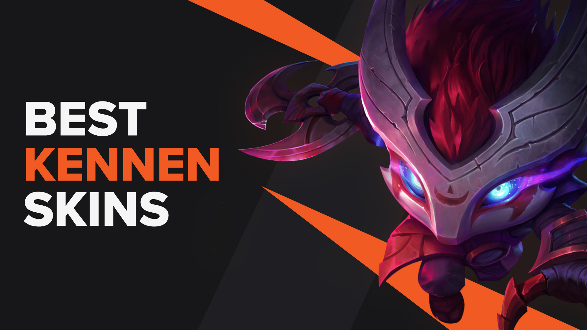 Best Kennen Skins | LoL