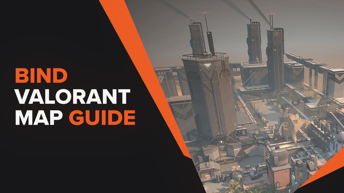 The complete Bind Valorant map guide