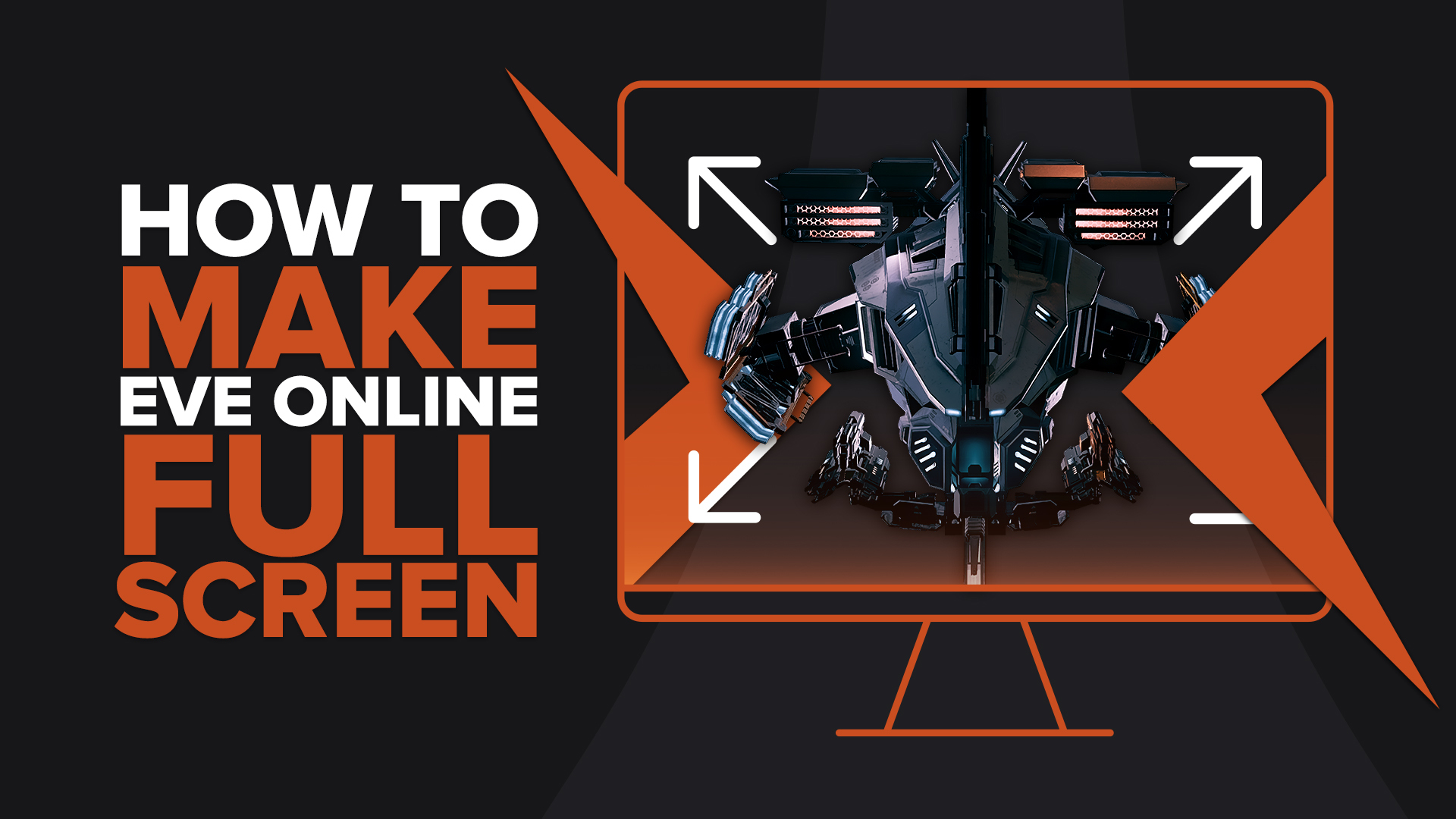 How to make EVE Online Borderless Window or Fullscreen [Solved]