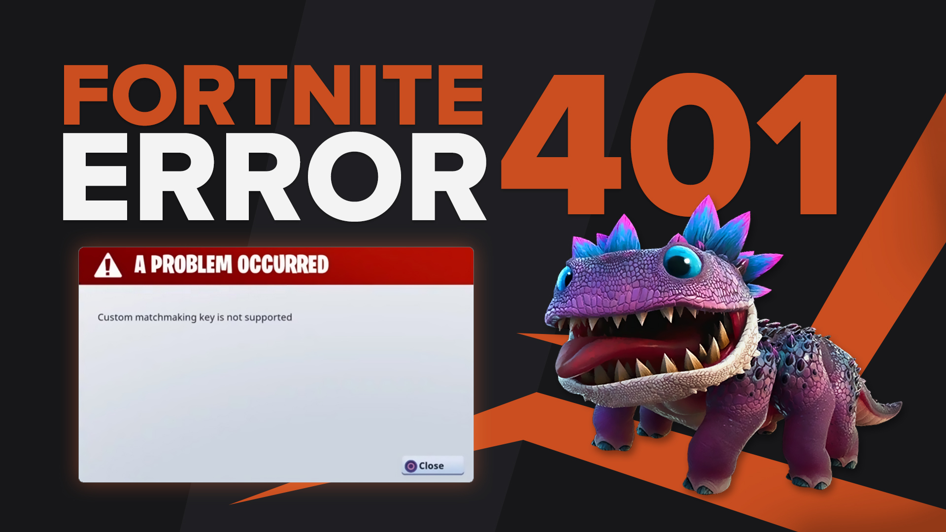 Fortnite Error Code 401 Explained [/w 5 Ways to Fix]