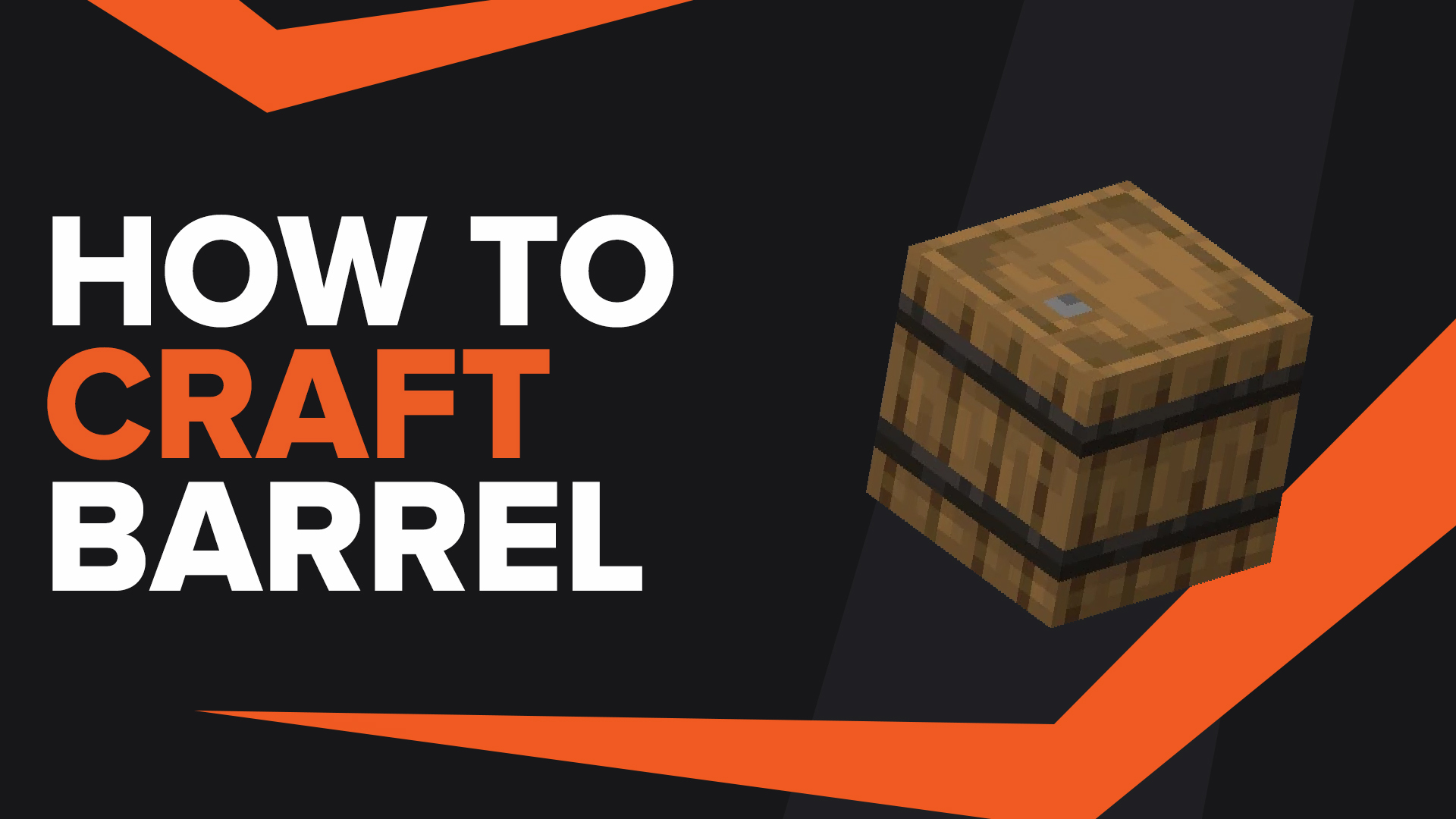 How To Make Barrel In Minecraft
