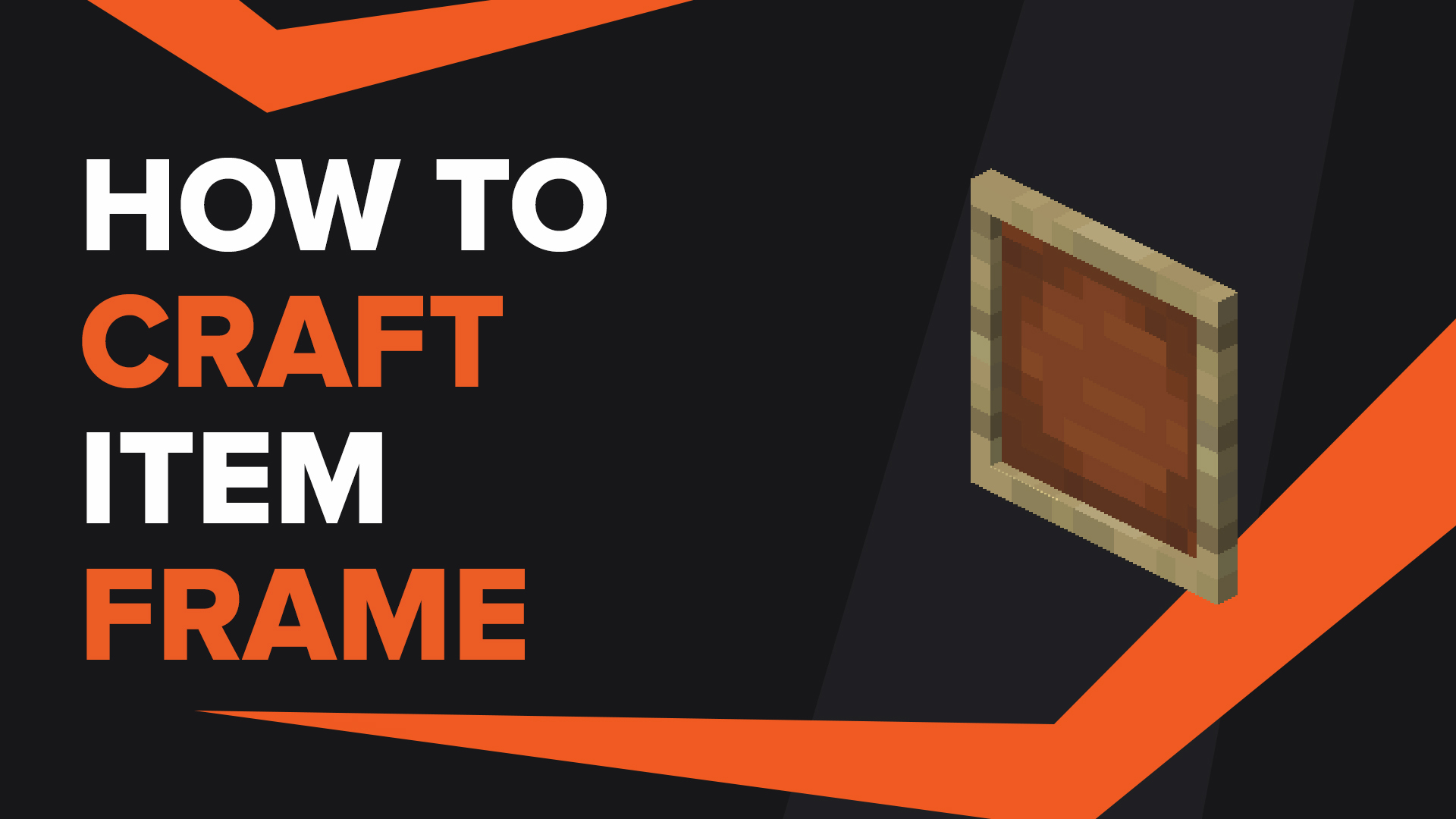 How To Make Item Frame In Minecraft