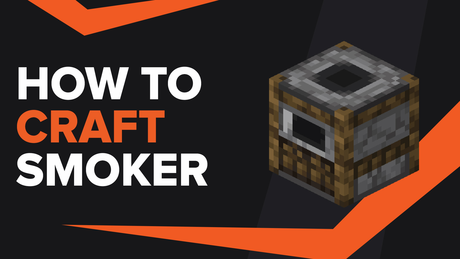 How To Make Smoker In Minecraft