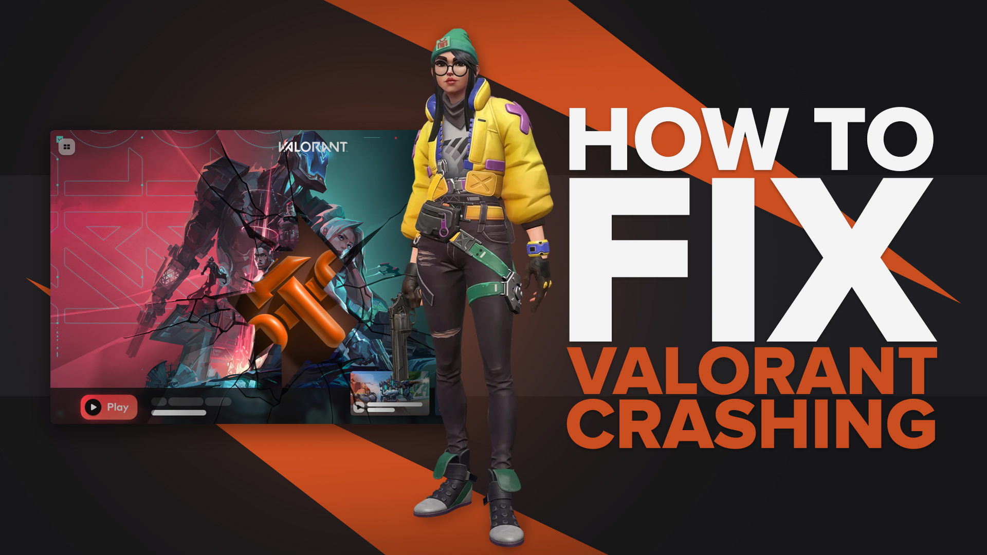 Valorant Keeps Crashing All The Time? Check Out Top 10 Fixes
