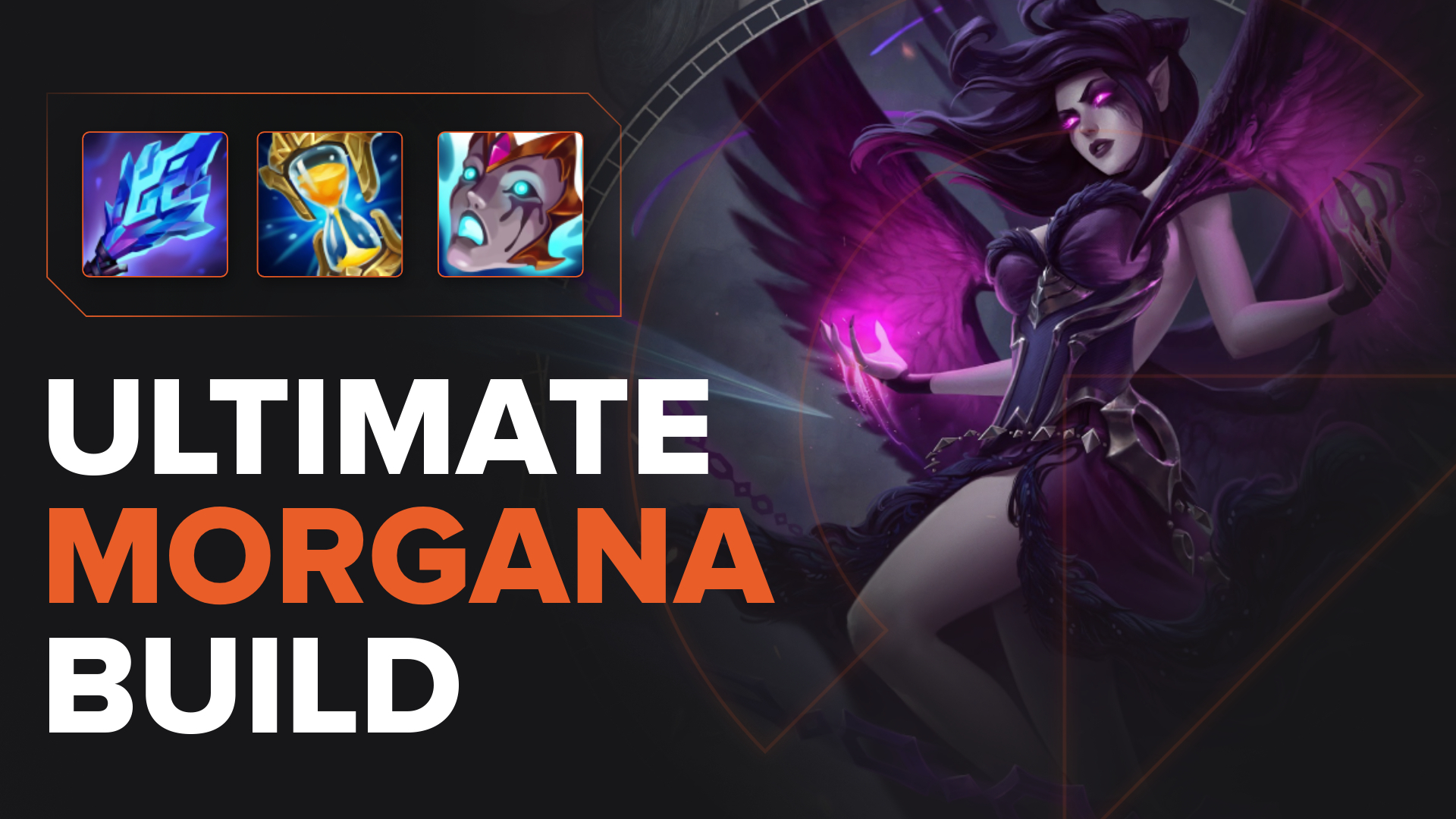 Best Morgana Build Guide | Runes | Spells | Items in League of Legends